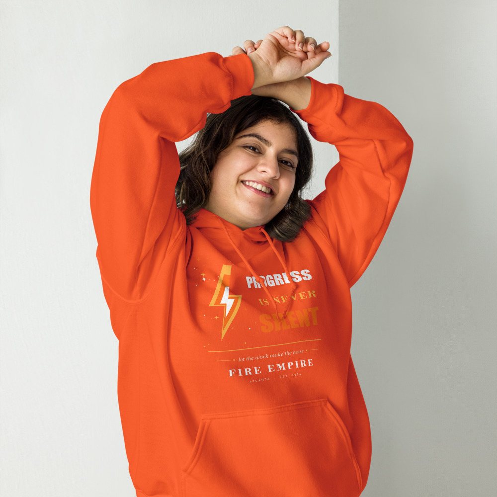 Fire Empire Progress Is Never Silent Empire Hoodie Front