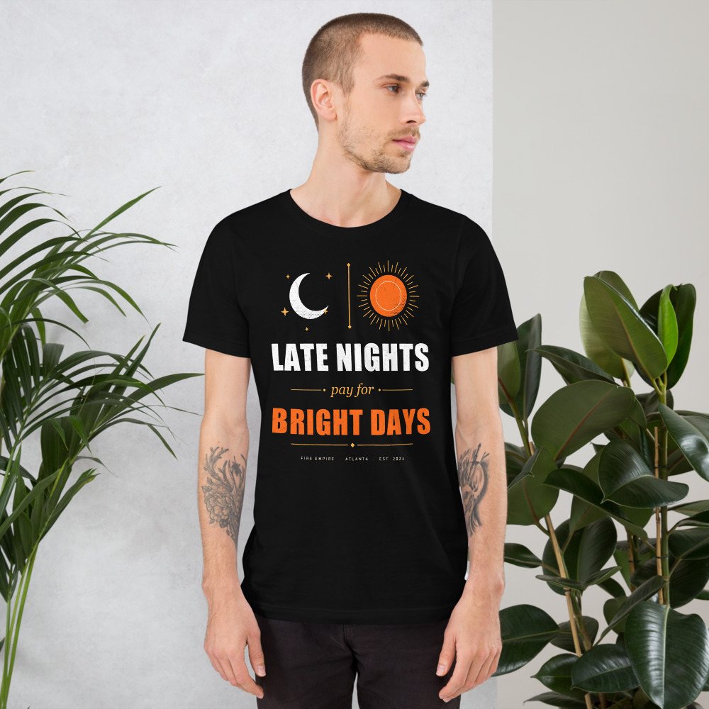 Fire Empire Late Nights Bright Days Empire Tee Front