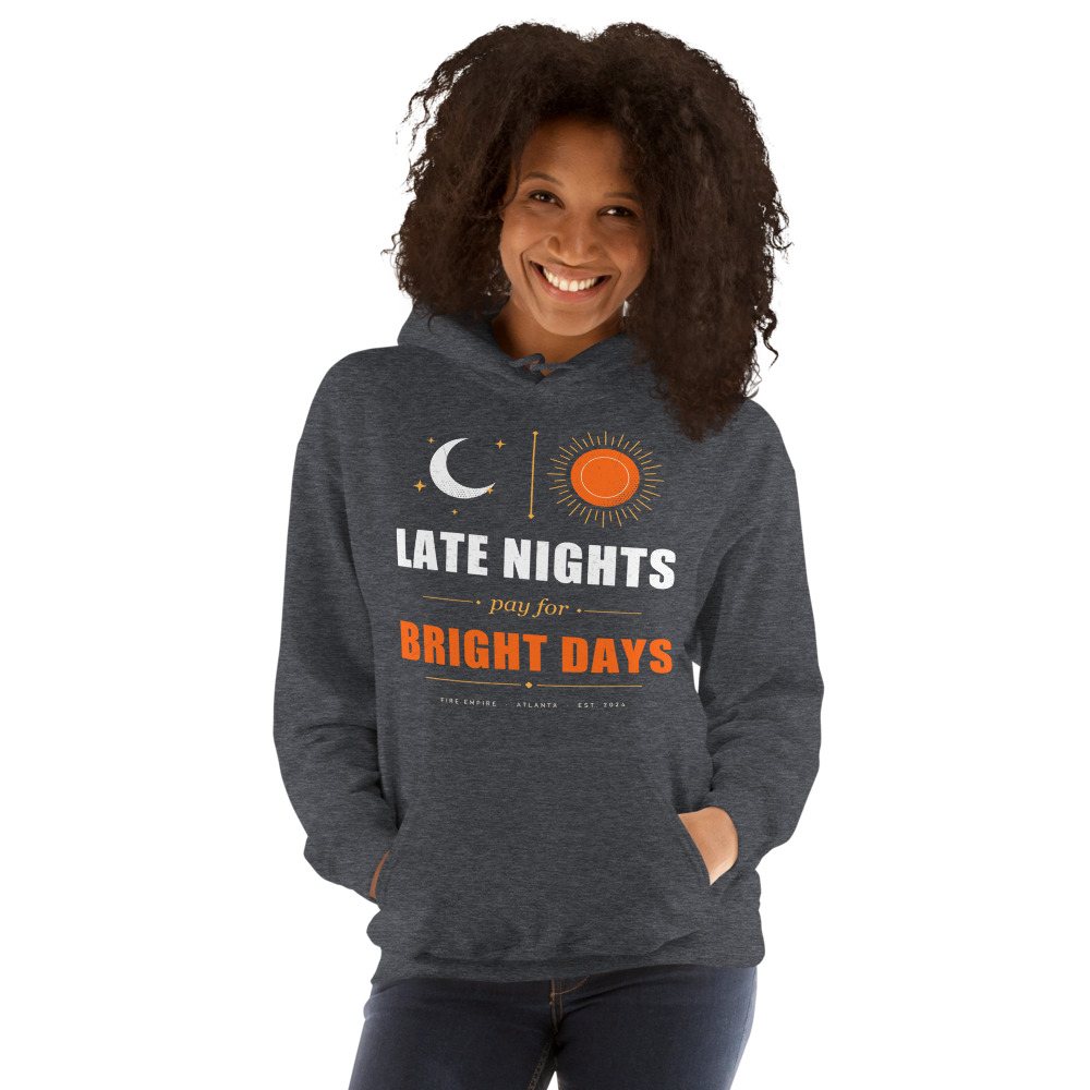 Fire Empire Late Nights Bright Days Empire Hoodie Front