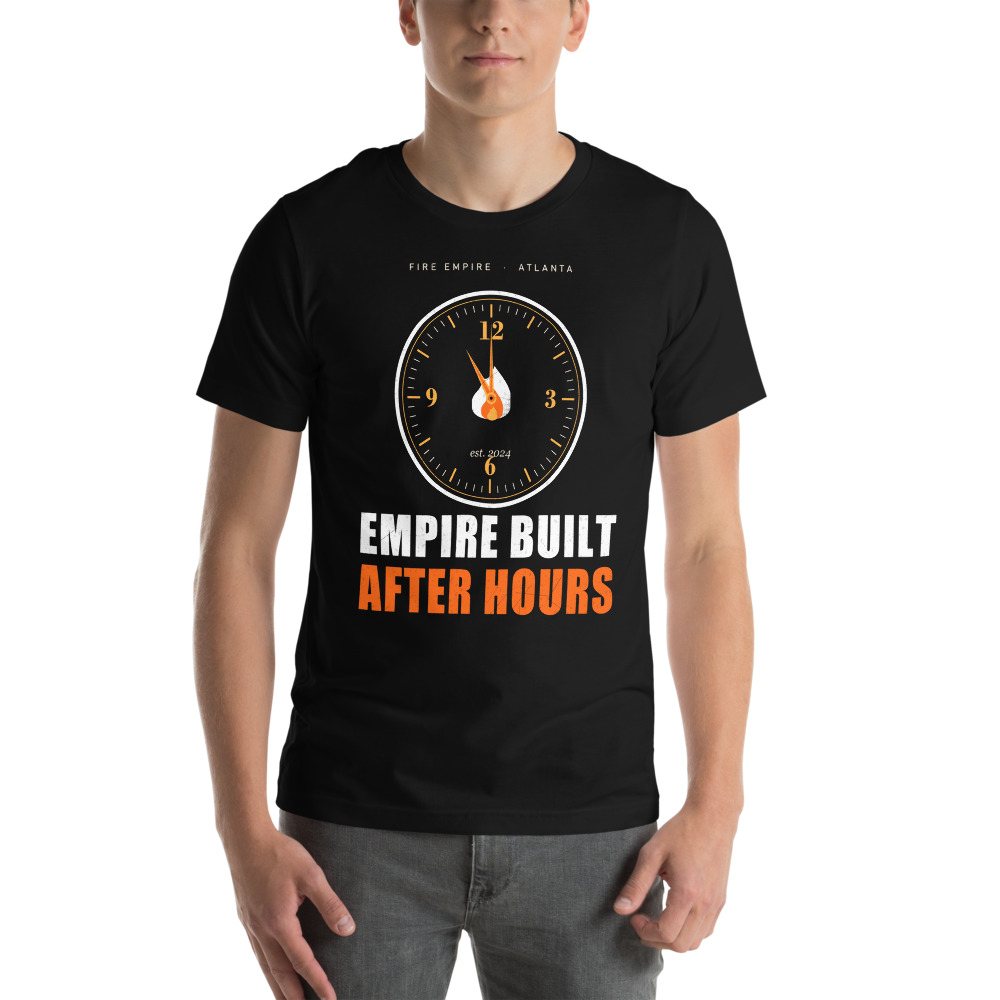 Fire Empire Empire Built After Hours Empire Tee Front