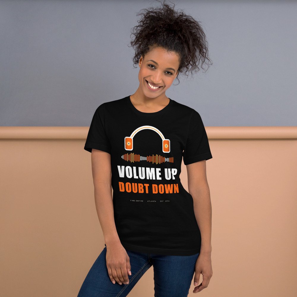 Fire Empire Volume Up Doubt Down Empire Tee Front