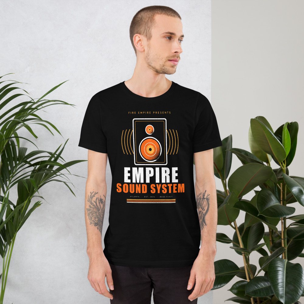 Fire Empire Empire Sound System Empire Tee Front