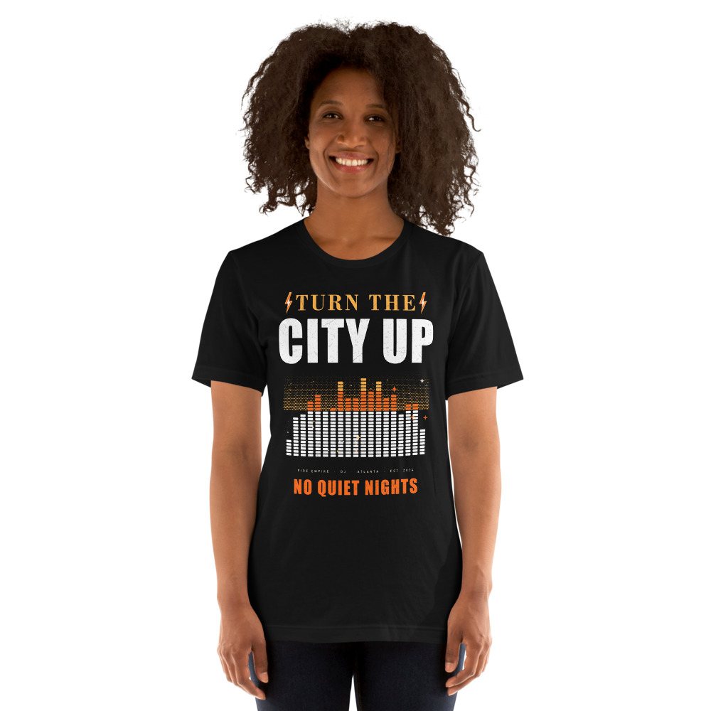 Fire Empire Turn The City Up Empire Tee Front