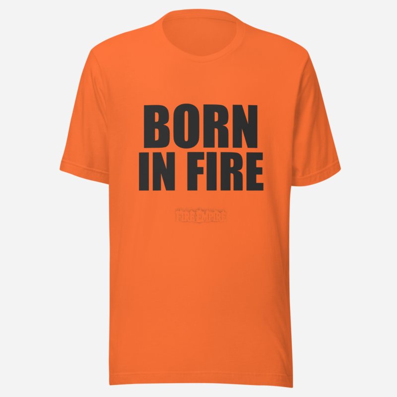 Fire Empire Born In Fire Tee in Orange