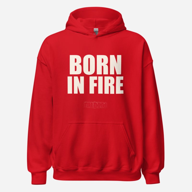 Fire Empire Born In Fire Hoodie Red