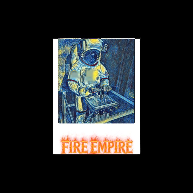 Fire Empire Art Poster - Astronaut