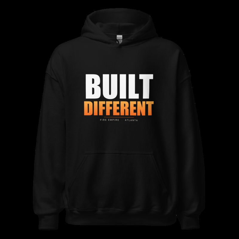 Fire Empire Built Different Hoodie