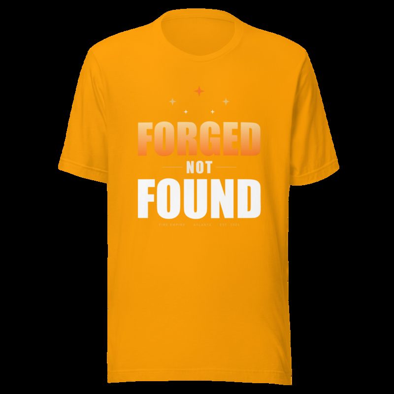 Fire Empire Forged Not Found Lux Tee Gold