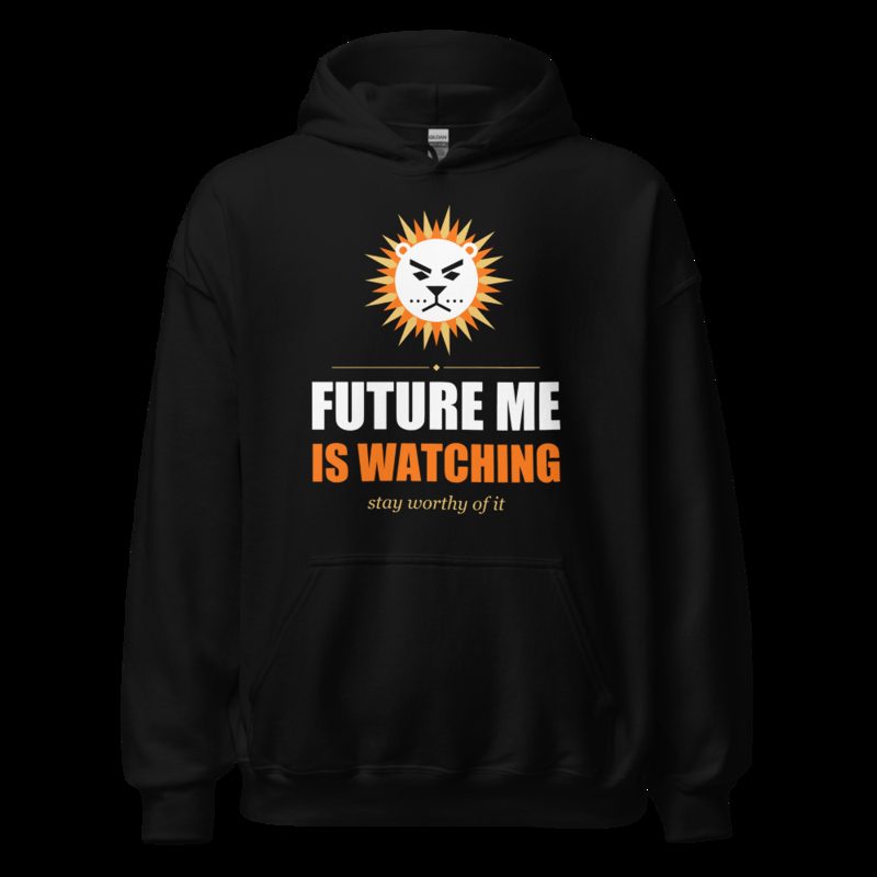 Fire Empire Future Me Is Watching Motivation Hoodie Black