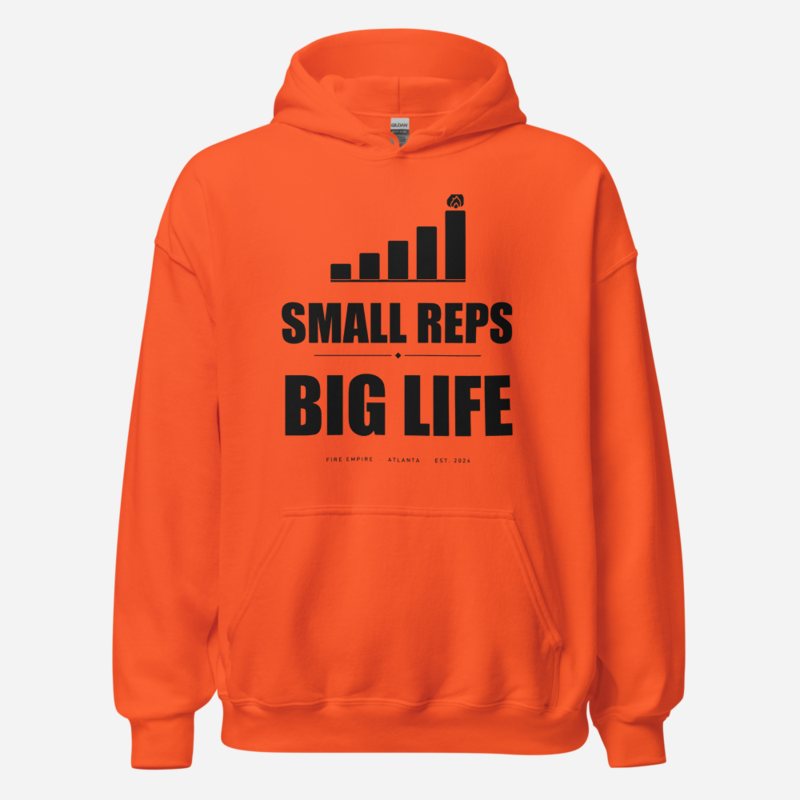 Fire Empire Small Reps, Big Life Motivation Hoodie in Orange