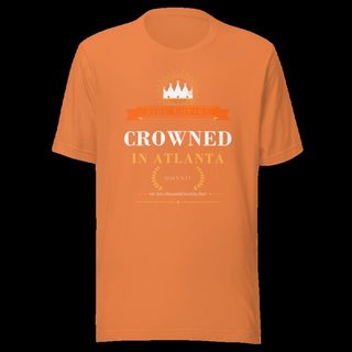 Fire Empire Crowned In Atlanta Empire Tee Burnt Orange