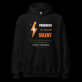 Fire Empire Progress Is Never Silent Empire Hoodie Black
