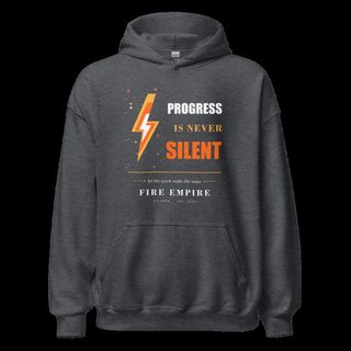 Fire Empire Progress Is Never Silent Empire Hoodie Dark Heather