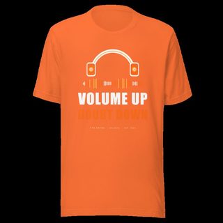 Fire Empire Volume Up Doubt Down Empire Tee Orange