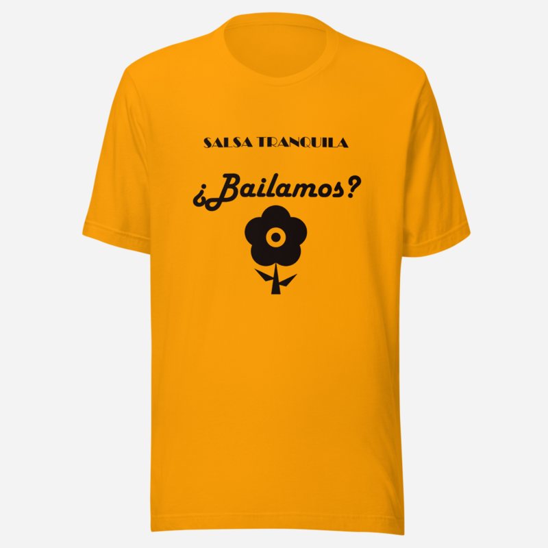 Salsa Tranquila Bailamos Rose Tee in Gold