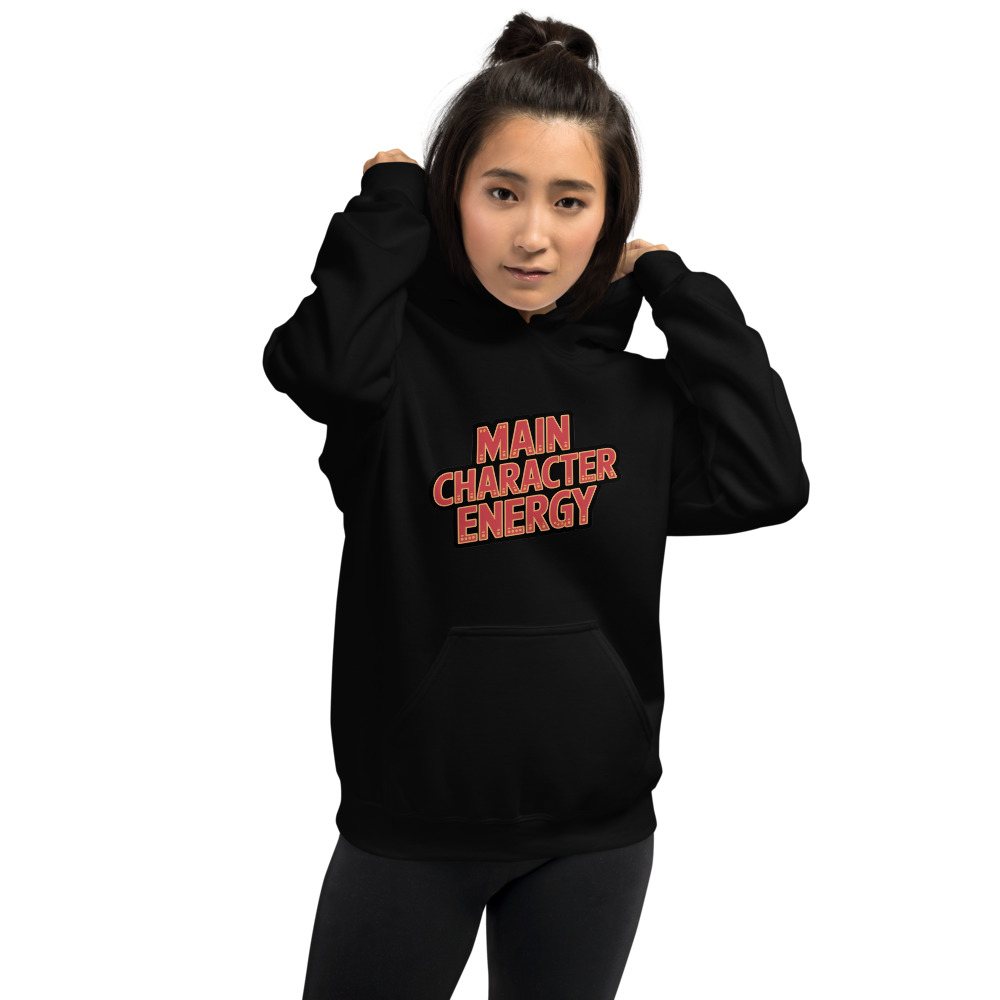 Moviella Main Character Energy Hoodie