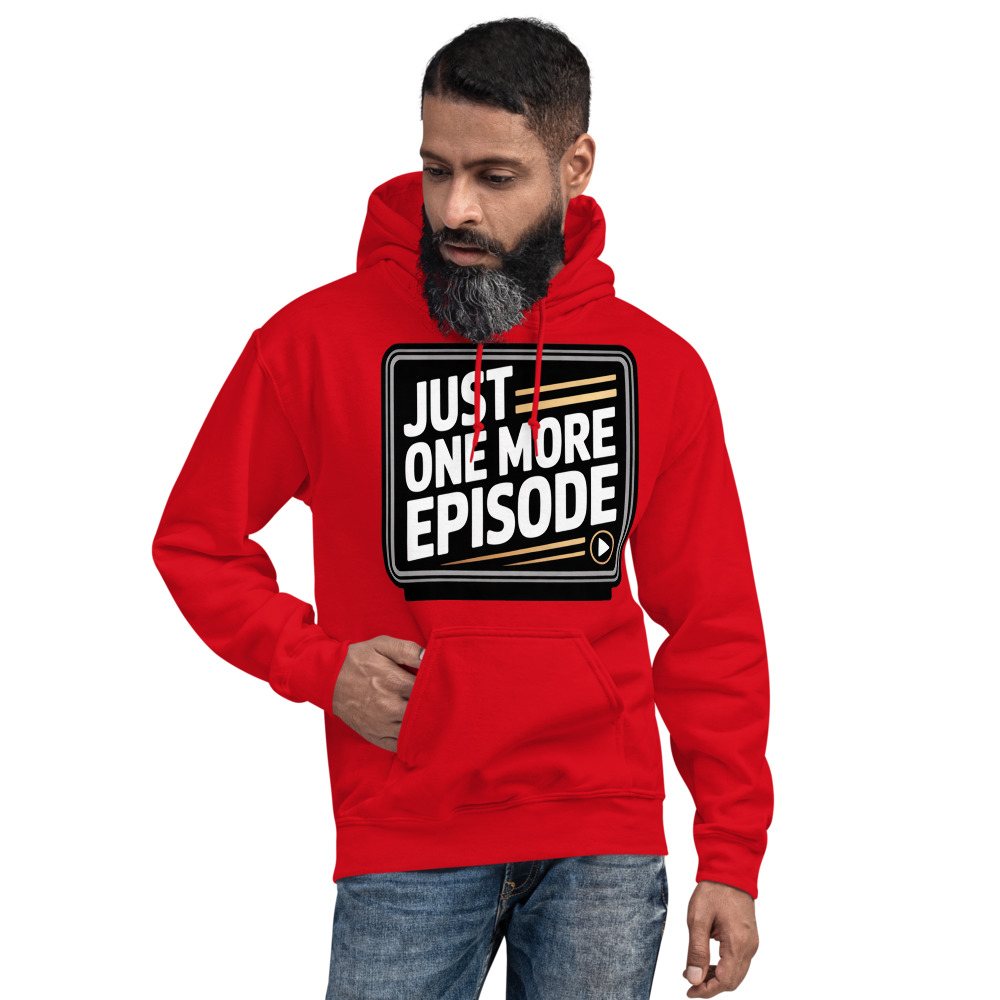 Moviella Just One More Episode Hoodie Front