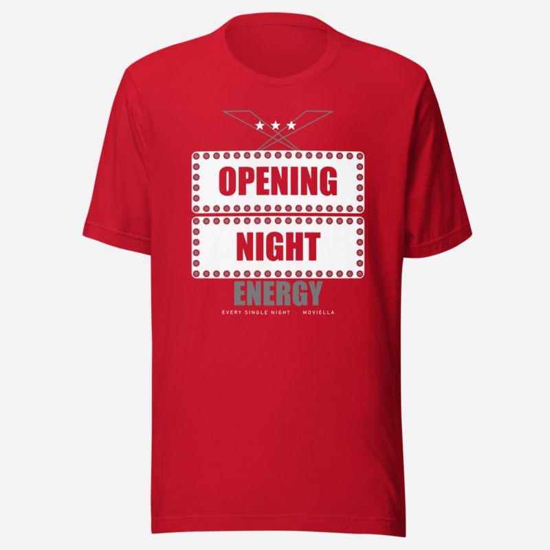 Moviella Opening Night Energy Sayings Tee in Red