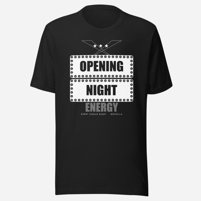 Moviella Opening Night Energy Sayings Tee Vintage Black