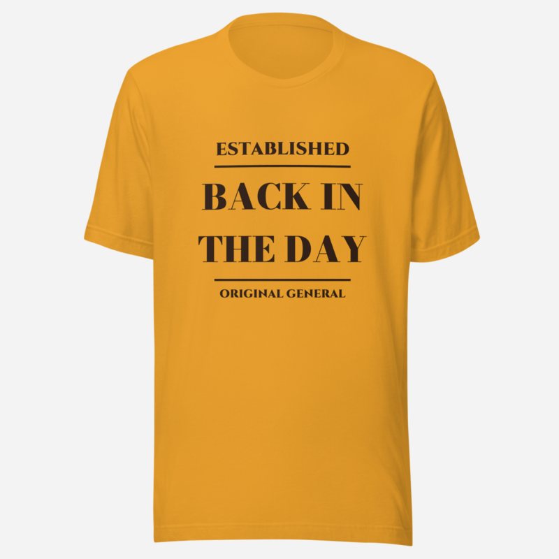 Original General Established Back In The Day Tee Mustard