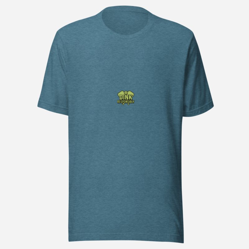 Sensational Pickleball Dink Responsibly Tee Heather Deep Teal