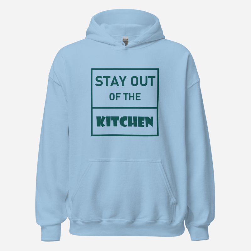 Sensational Pickleball Stay Out Of The Kitchen Hoodie in Light Blue