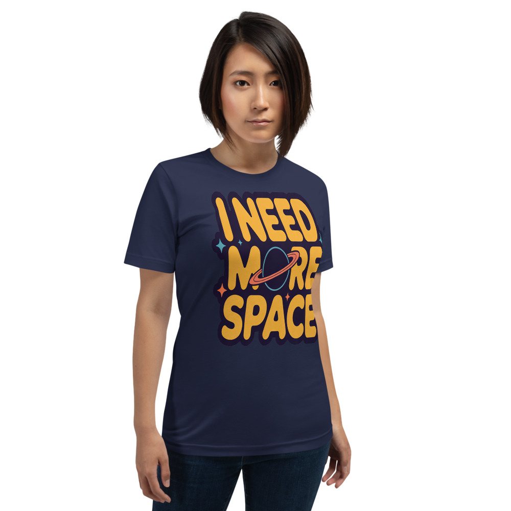 Planetinio I Need More Space Tee Front
