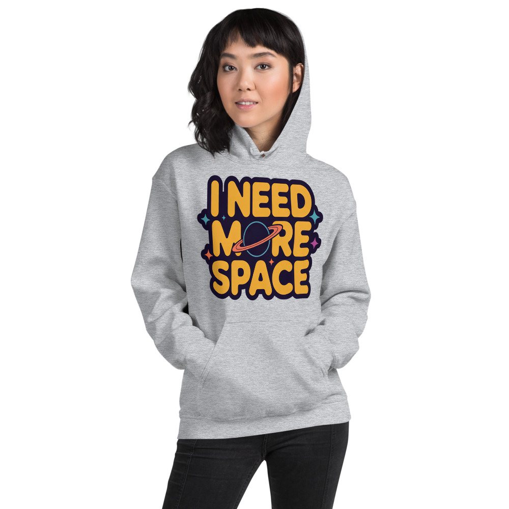 Planetinio I Need More Space Hoodie Front