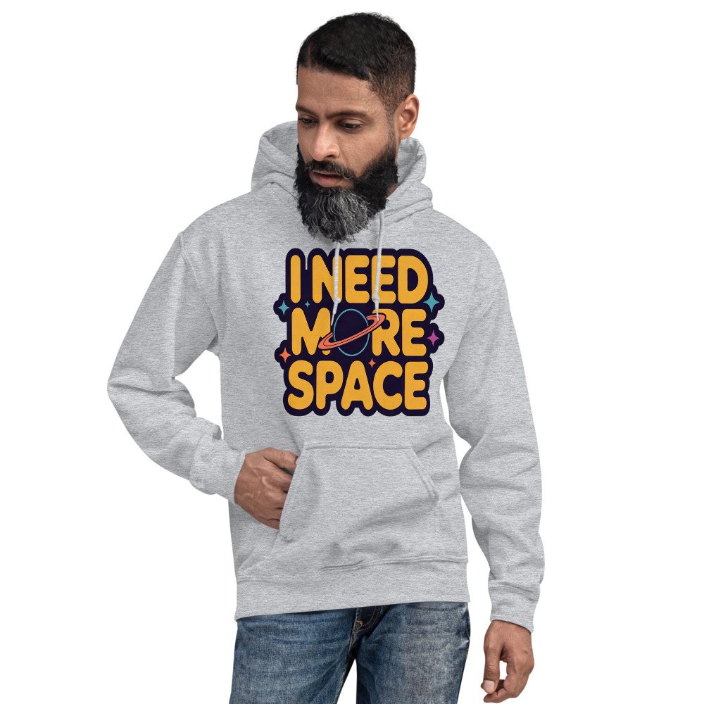 Planetinio I Need More Space Hoodie Front