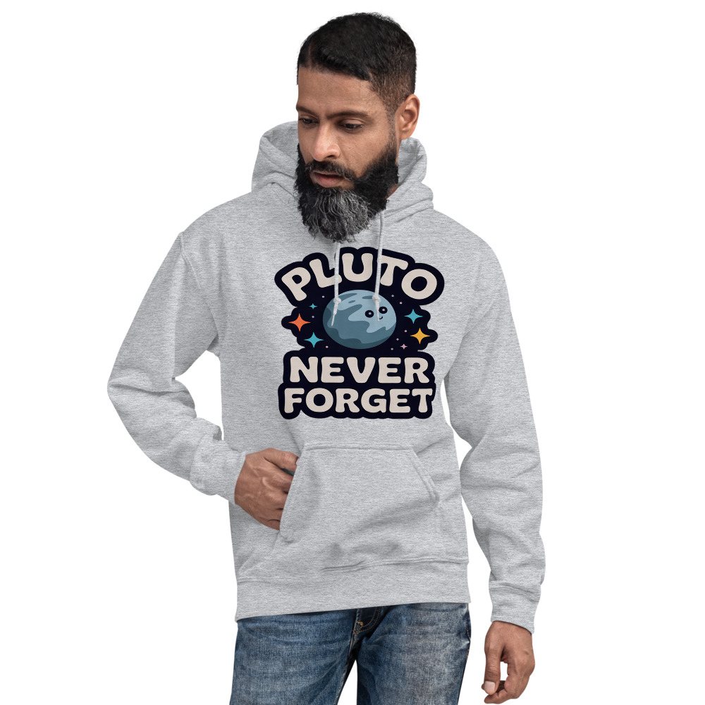 Planetinio Pluto Never Forget Hoodie Front