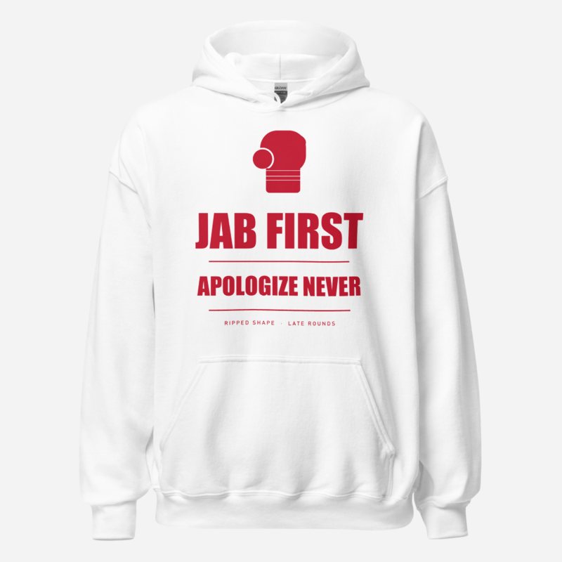 Ripped Shape Jab First, Apologize Never Sport Hoodie White