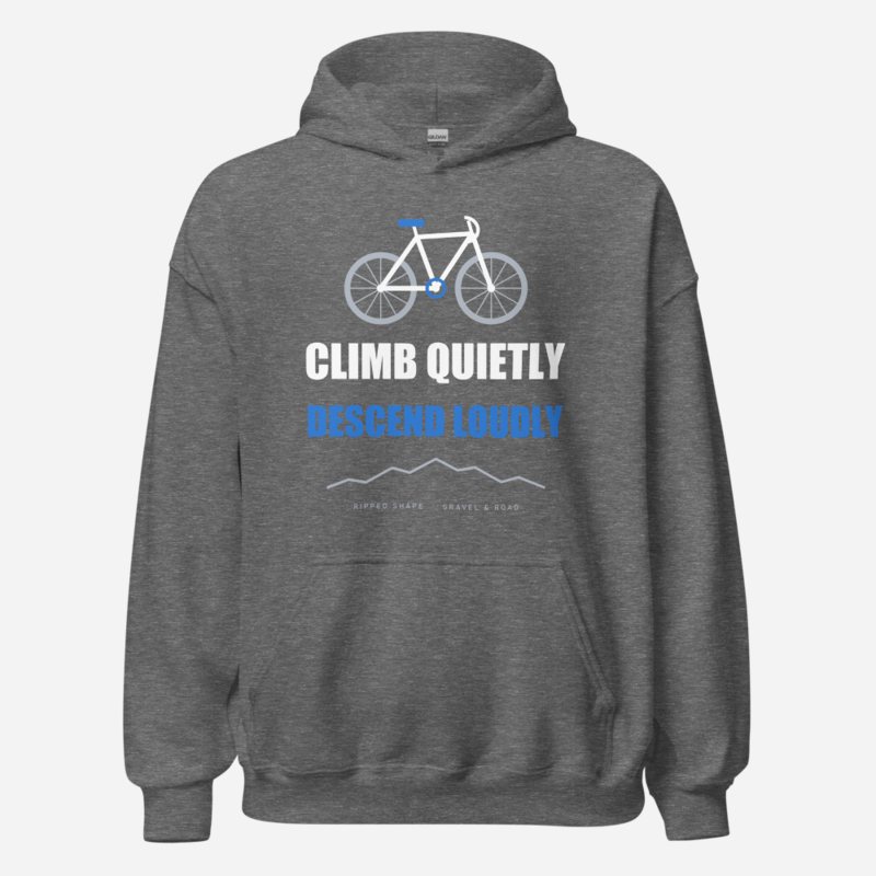 Ripped Shape Climb Quietly, Descend Loudly Sport Hoodie Graphite Heather