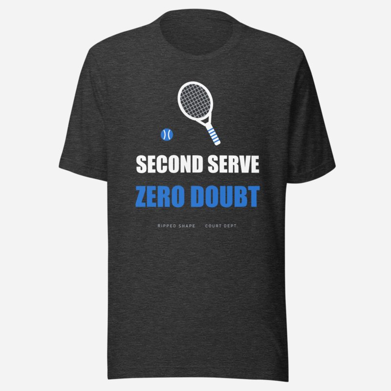 Ripped Shape Second Serve, Zero Doubt Sport Tee