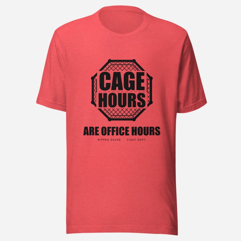 Ripped Shape Cage Hours Are Office Hours Sport Tee