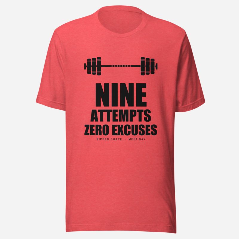 Ripped Shape Nine Attempts, Zero Excuses Sport Tee in Heather Red