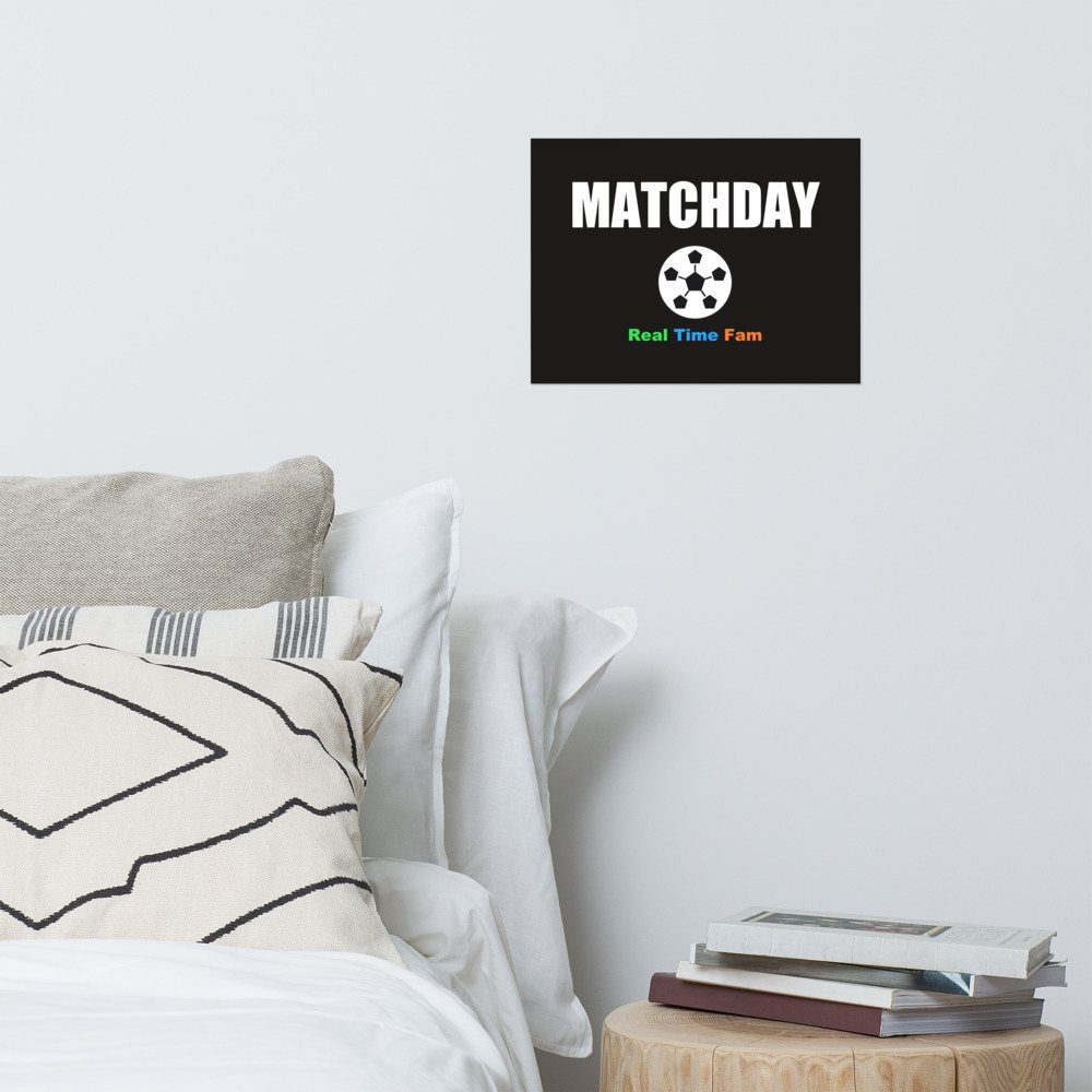 RealTimeFam Matchday Poster in Default