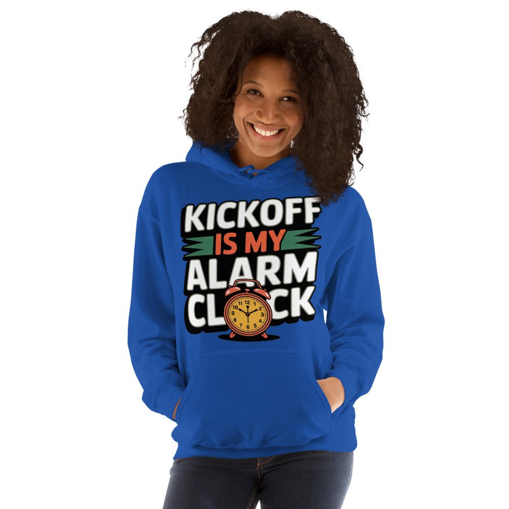 RealTimeFam Kickoff Is My Alarm Clock Hoodie Front