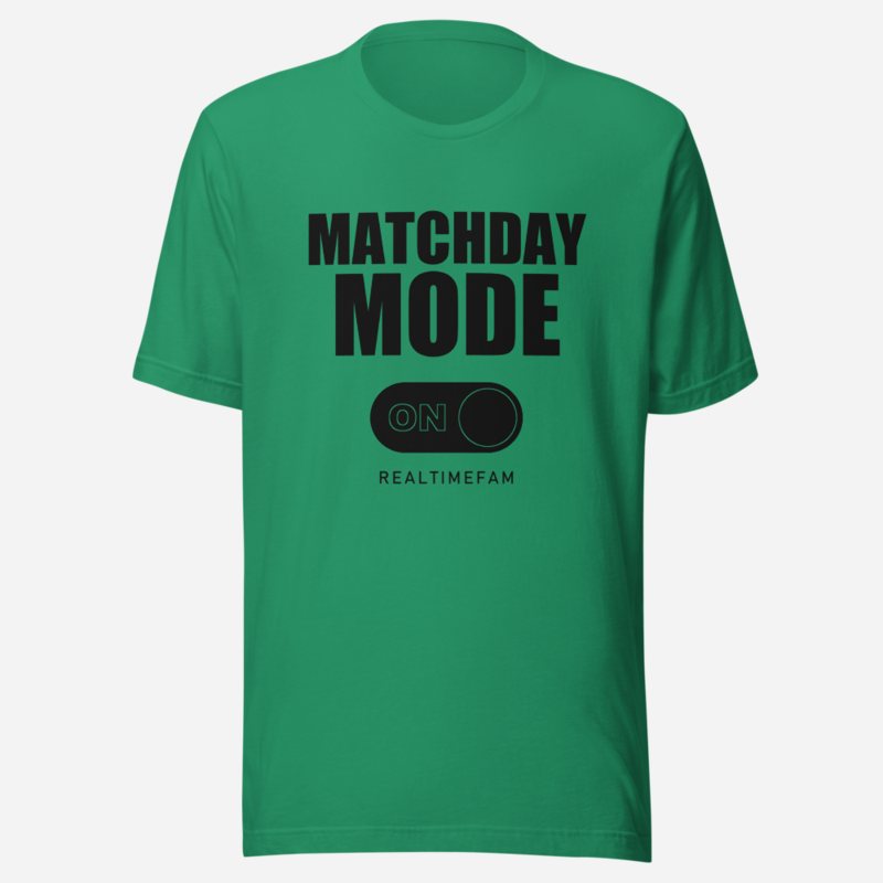 RealTimeFam Matchday Mode Matchday Tee Kelly
