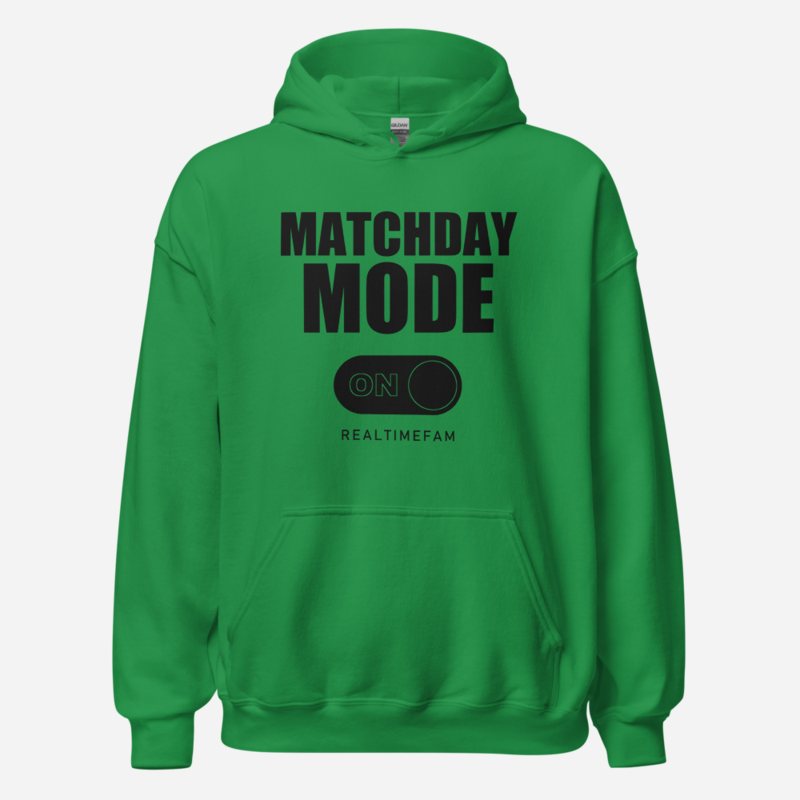 RealTimeFam Matchday Mode Matchday Hoodie Irish Green