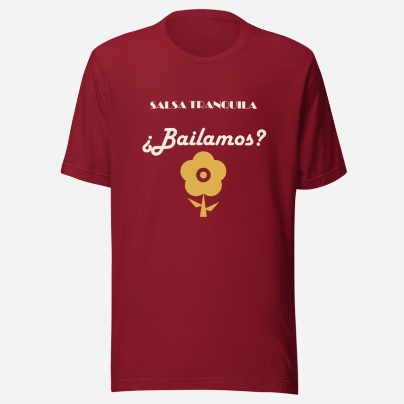 Salsa Tranquila Bailamos Rose Tee Cardinal