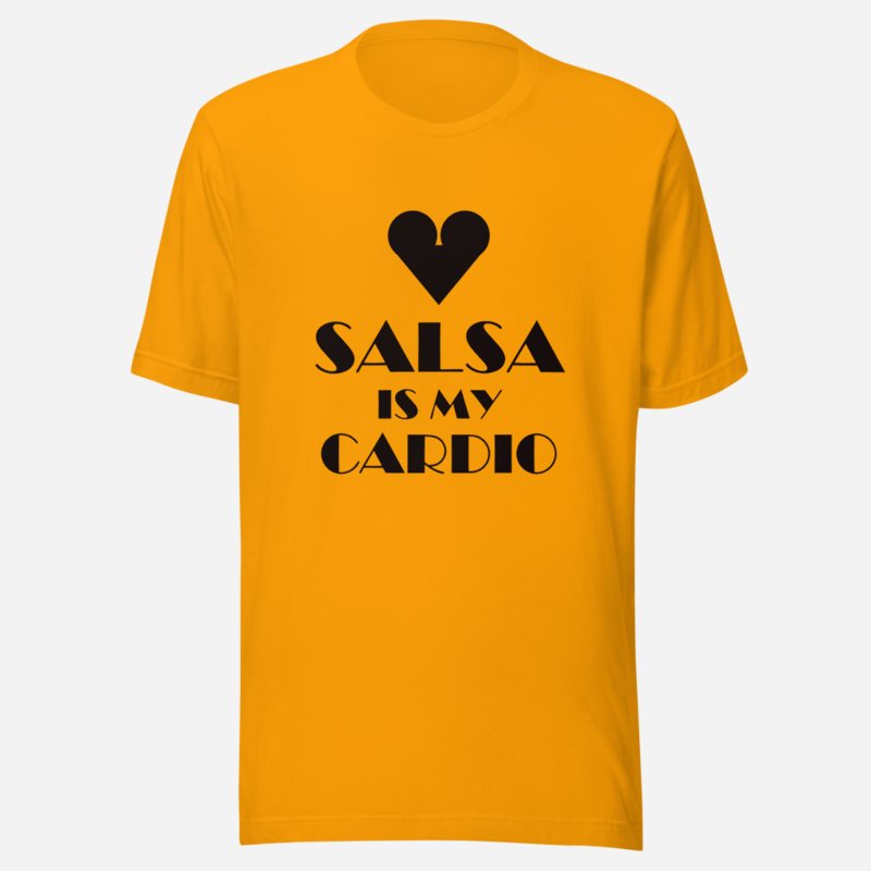 Salsa Tranquila Salsa Is My Cardio Tee in Gold
