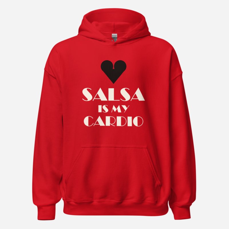 Salsa Tranquila Salsa Is My Cardio Hoodie in Red