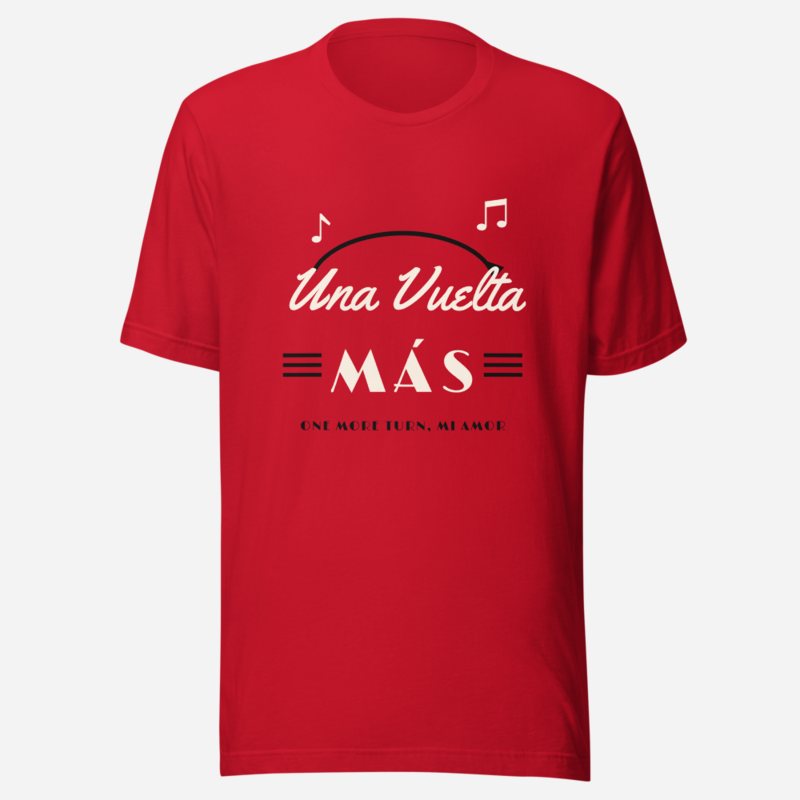 Salsa Tranquila Una Vuelta Mas Tee Red