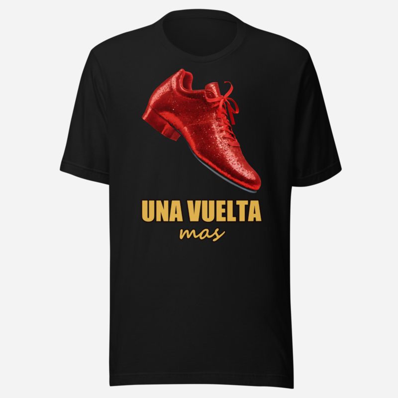 Salsa Tranquila Una Vuelta Mas Red Heels Tee