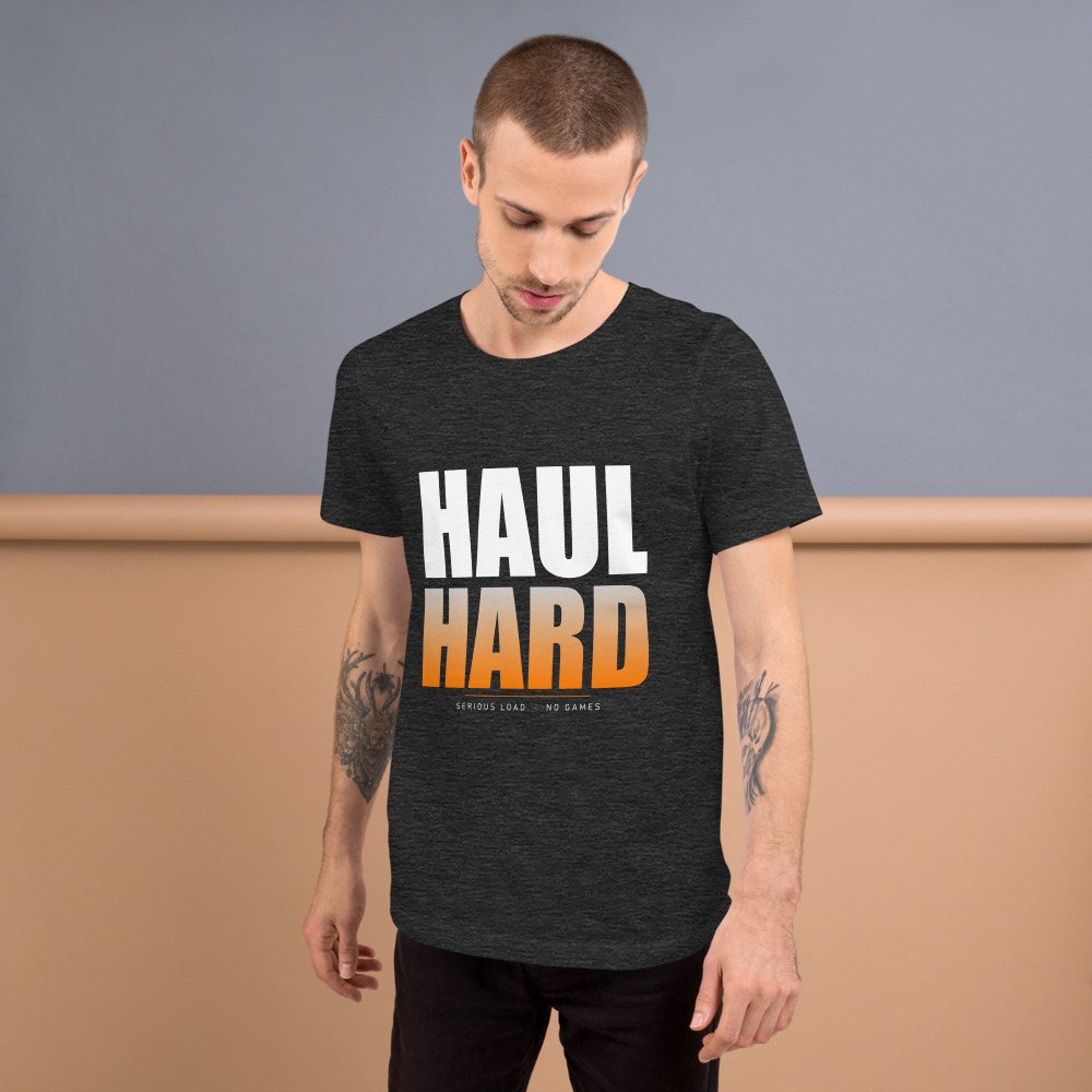 Serious Load Haul Hard Tee Front