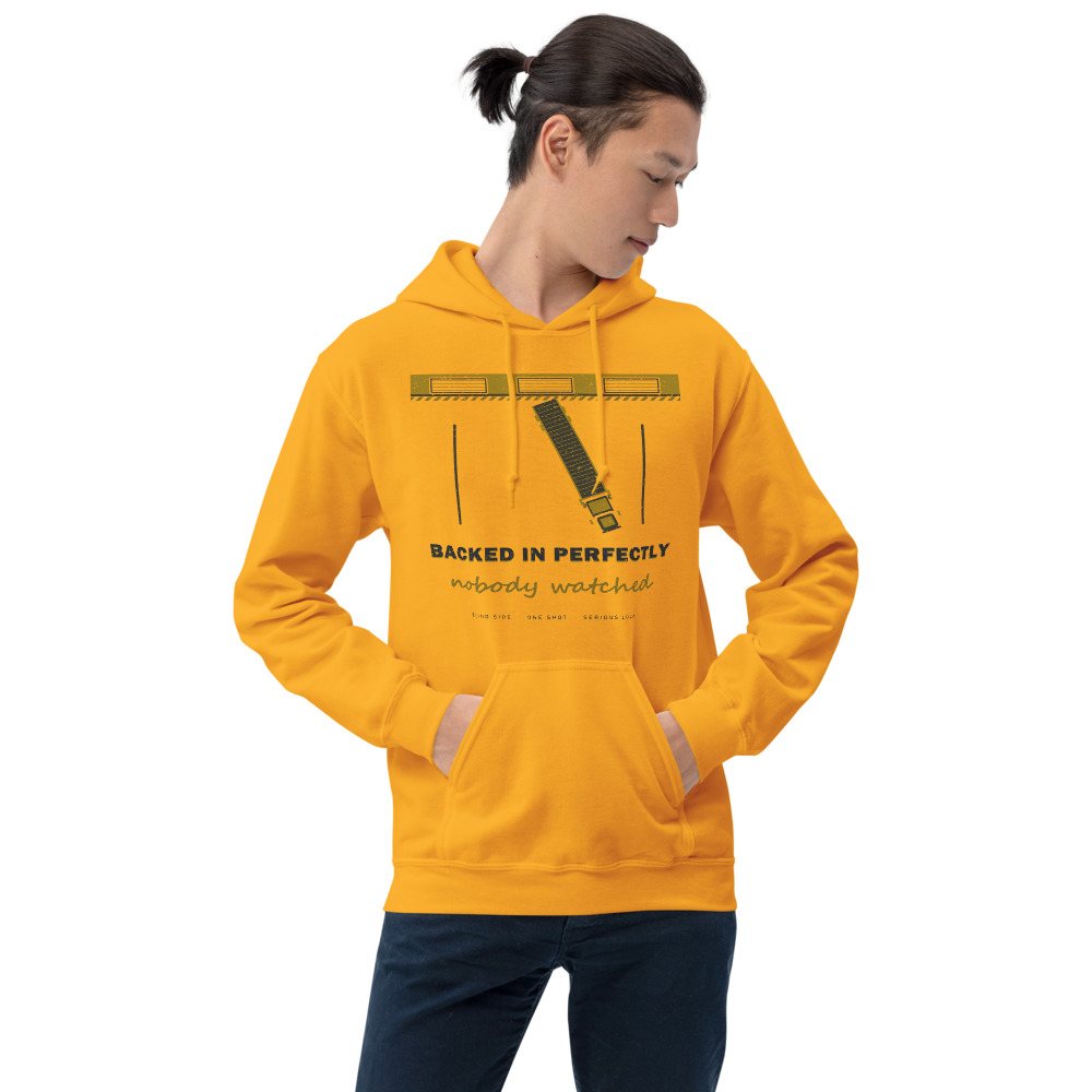 Serious Load Backed In Perfectly Freight Hoodie Front