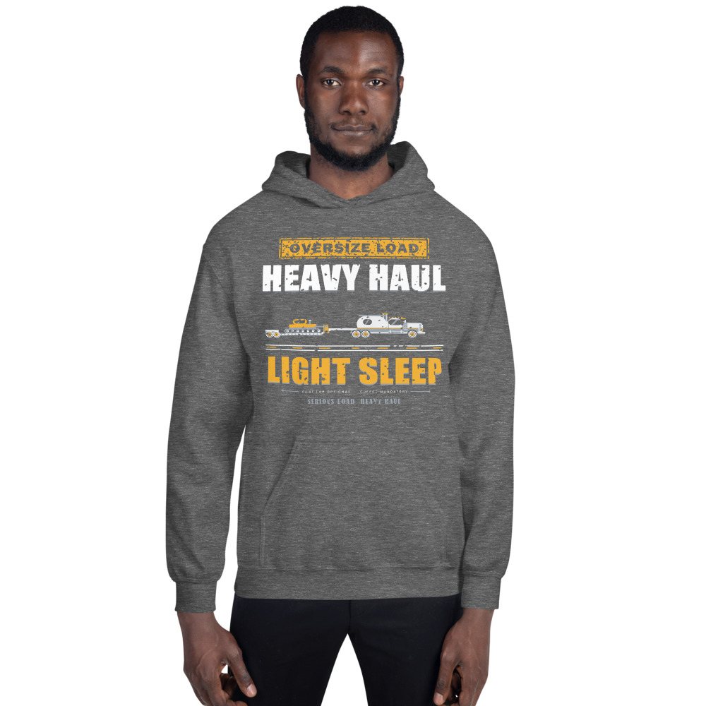 Serious Load Heavy Haul Light Sleep Freight Hoodie Front