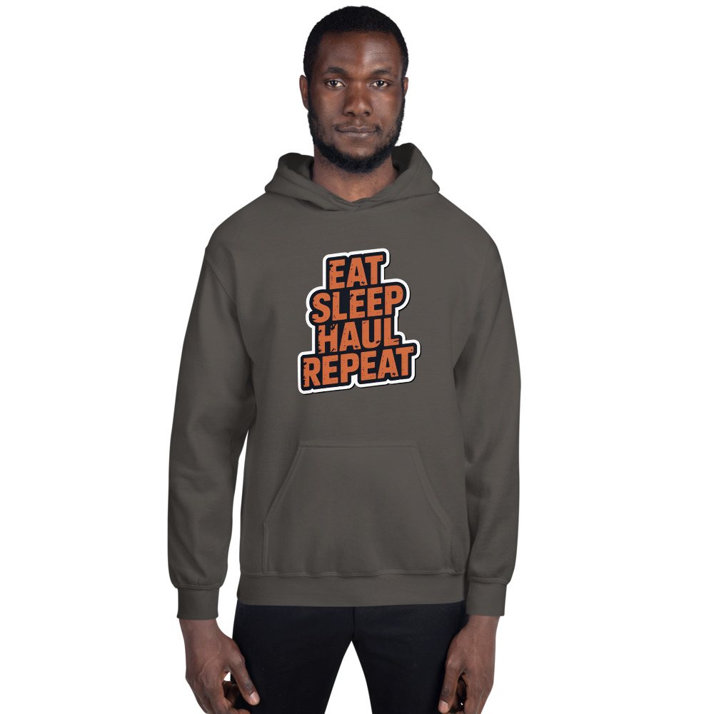 Serious Load Eat Sleep Haul Repeat Hoodie Front