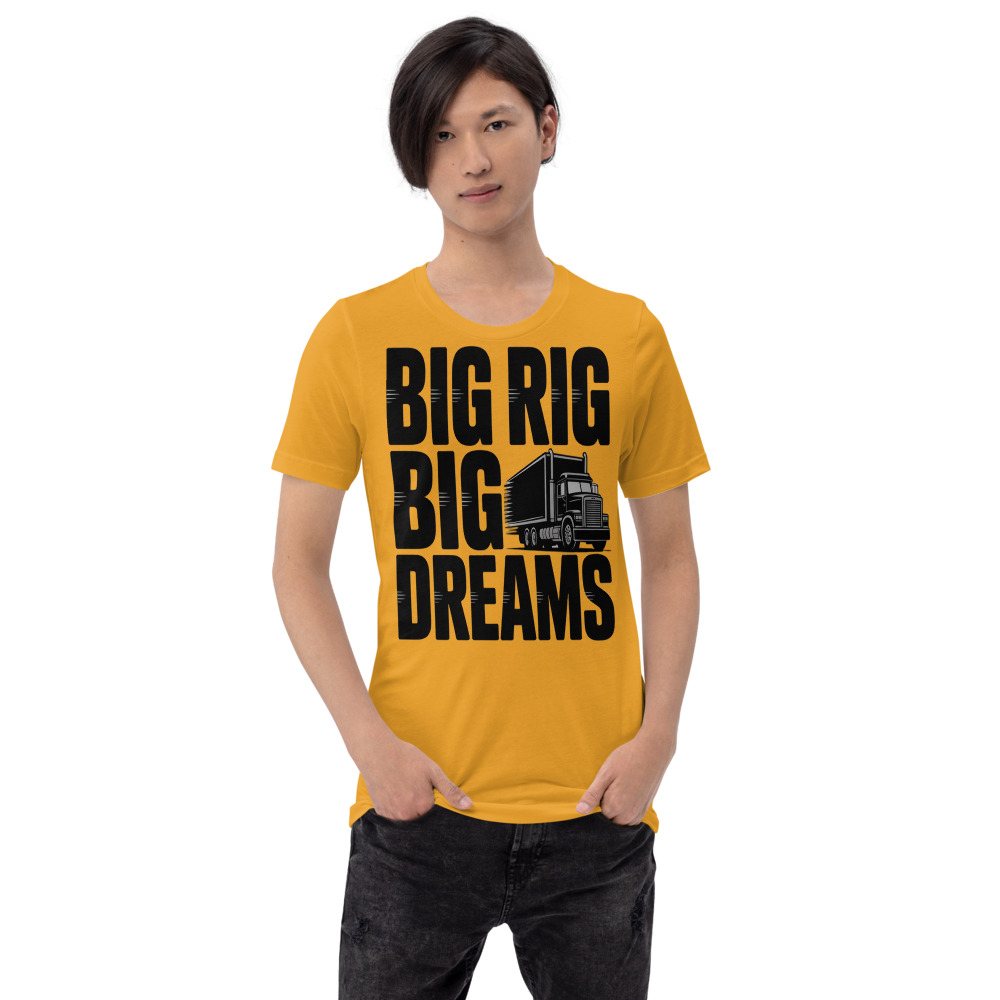 Serious Load Big Rig Big Dreams Tee Front