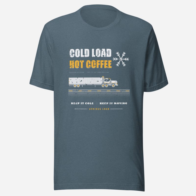 Serious Load Cold Load Hot Coffee Freight Tee Heather Slate